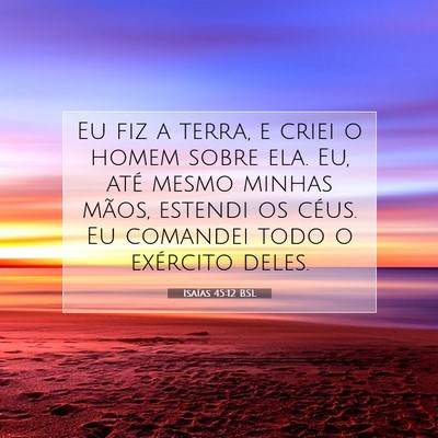 Isaías 45:12 BSL Imagem do Versículo Bíblico