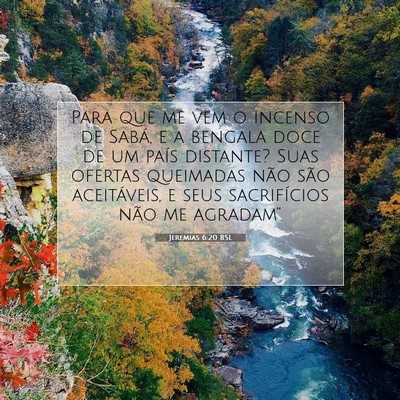 Jeremias 6:20 Versículo Bíblico Explicado