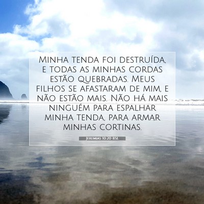 Jeremias 10:20 Versículo Bíblico Explicado