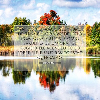 Jeremias 11:16 Versículo Bíblico Explicado