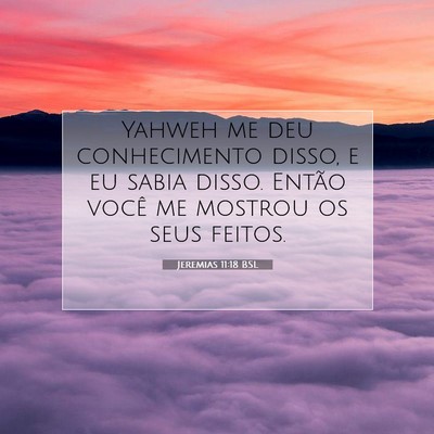 Jeremias 11:18 Versículo Bíblico Explicado