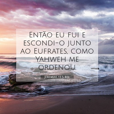 Jeremias 13:5 Versículo Bíblico Explicado