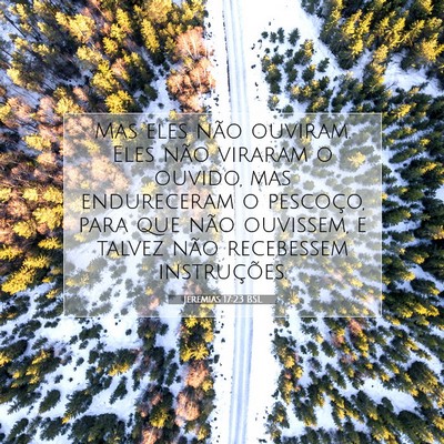 Jeremias 17:23 Versículo Bíblico Explicado