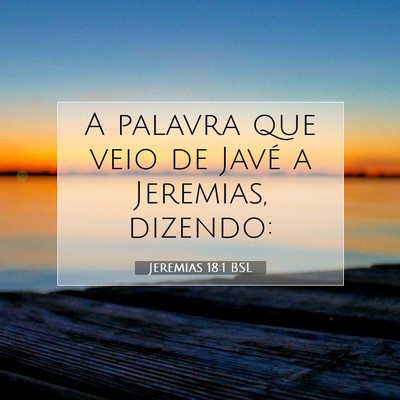 Jeremias 18:1 Versículo Bíblico Explicado