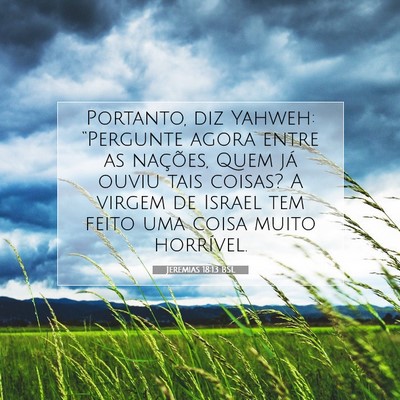 Jeremias 18:13 Versículo Bíblico Explicado