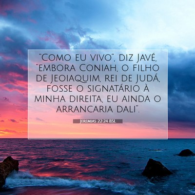 Jeremias 22:24 BSL Imagem do Versículo Bíblico
