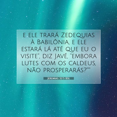 Jeremias 32:5 Versículo Bíblico Explicado