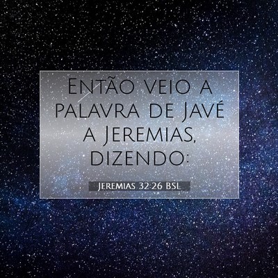 Jeremias 32:26 Versículo Bíblico Explicado
