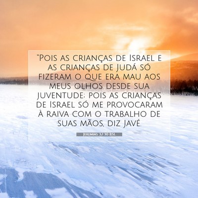 Jeremias 32:30 Versículo Bíblico Explicado