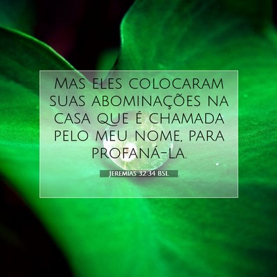 Jeremias 32:34 Versículo Bíblico Explicado
