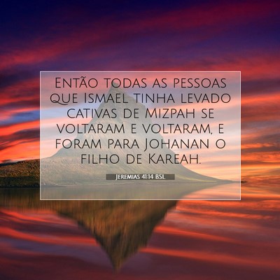 Jeremias 41:14 Versículo Bíblico Explicado