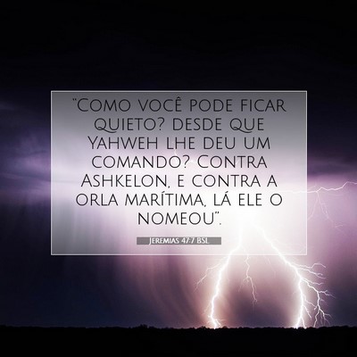 Jeremias 47:7 Versículo Bíblico Explicado