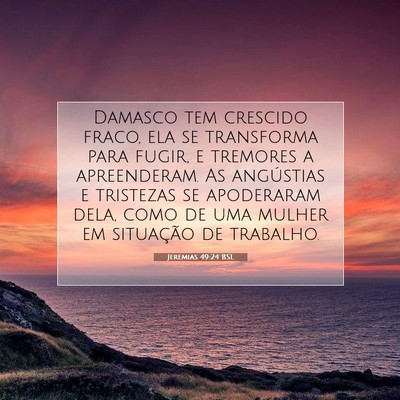 Jeremias 49:24 Versículo Bíblico Explicado