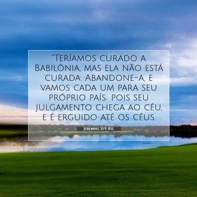 Jeremias 51:9 Versículo Bíblico Explicado