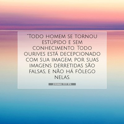 Jeremias 51:17 Versículo Bíblico Explicado