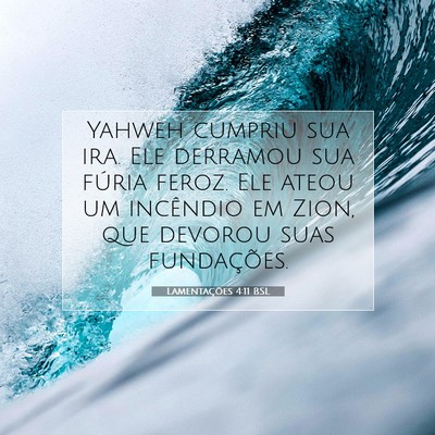 Lamentações 4:11 Versículo Bíblico Explicado
