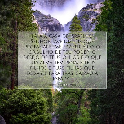 Ezequiel 24:21 BSL Imagem do Versículo Bíblico