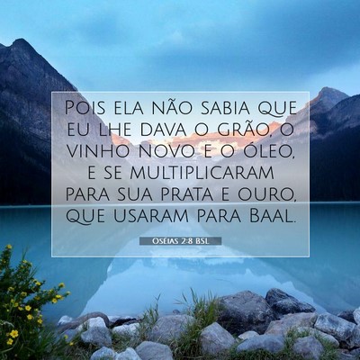 Oséias 2:8 Versículo Bíblico Explicado