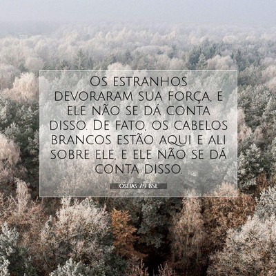 Oséias 7:9 Versículo Bíblico Explicado