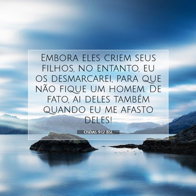 Oséias 9:12 Versículo Bíblico Explicado