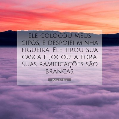 Joel 1:7 Versículo Bíblico Explicado
