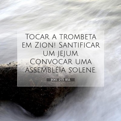 Joel 2:15 Versículo Bíblico Explicado