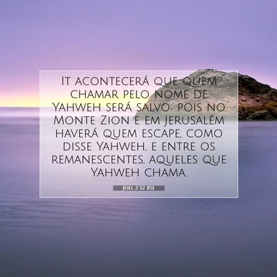 Joel 2:32 Versículo Bíblico Explicado