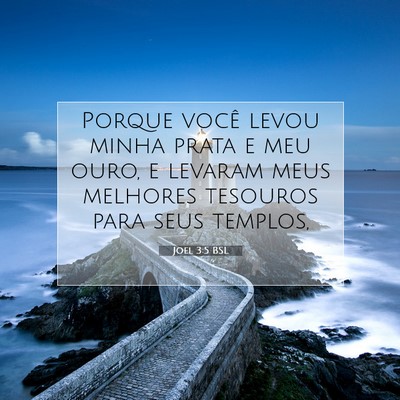 Joel 3:5 Versículo Bíblico Explicado