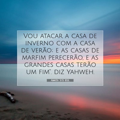 Amós 3:15 Versículo Bíblico Explicado