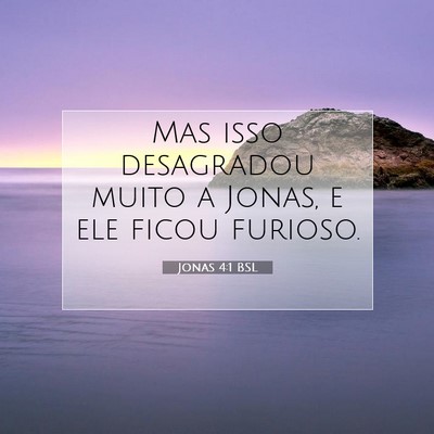 Jonas 4:1 Versículo Bíblico Explicado
