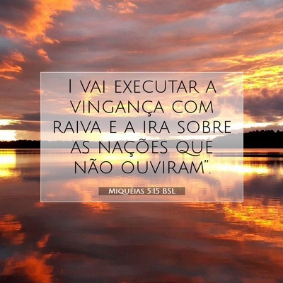 Miquéias 5:15 Versículo Bíblico Explicado