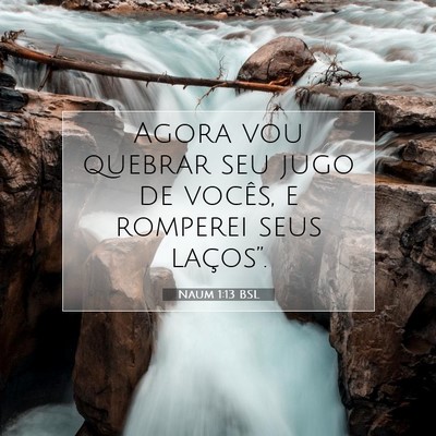 Naum 1:13 Versículo Bíblico Explicado