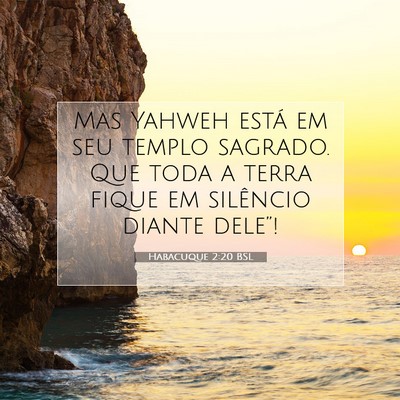 Habacuque 2:20 BSL Imagem do Versículo Bíblico