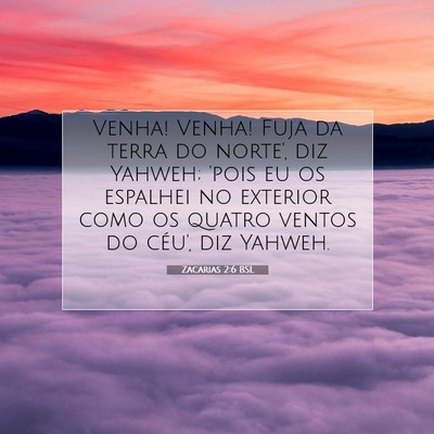 Zacarias 2:6 Versículo Bíblico Explicado