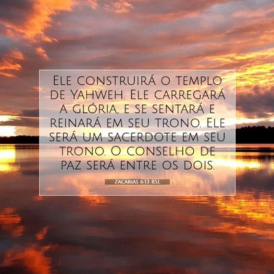 Zacarias 6:13 BSL Imagem do Versículo Bíblico