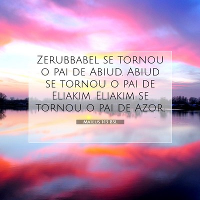 Mateus 1:13 Versículo Bíblico Explicado