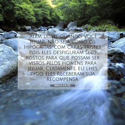 Mateus 6:16 BSL Imagem do Versículo Bíblico