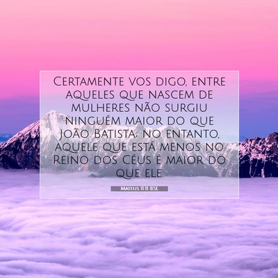 Mateus 11:11 Versículo Bíblico Explicado
