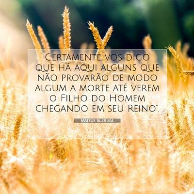 Mateus 16:28 Versículo Bíblico Explicado