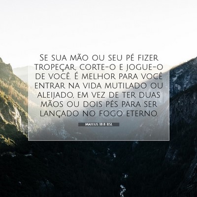 Mateus 18:8 Versículo Bíblico Explicado