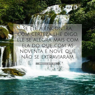 Mateus 18:13 Versículo Bíblico Explicado