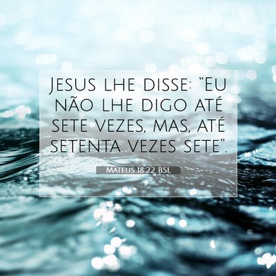 Mateus 18:22 Versículo Bíblico Explicado