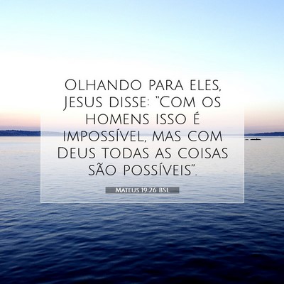 Mateus 19:26 Versículo Bíblico Explicado