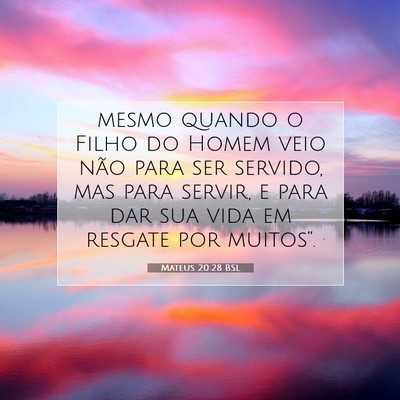 Mateus 20:28 Versículo Bíblico Explicado