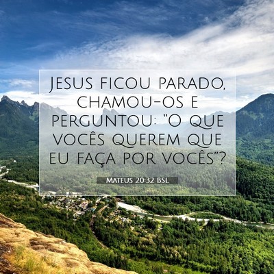 Mateus 20:32 Versículo Bíblico Explicado