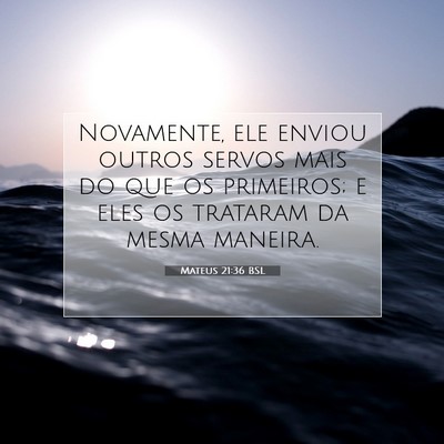 Mateus 21:36 Versículo Bíblico Explicado