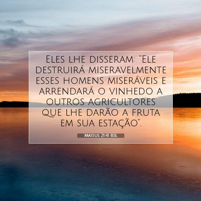 Mateus 21:41 Versículo Bíblico Explicado