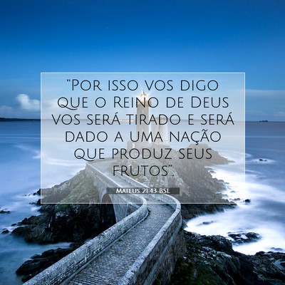 Mateus 21:43 Versículo Bíblico Explicado