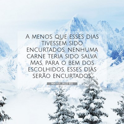 Mateus 24:22 Versículo Bíblico Explicado