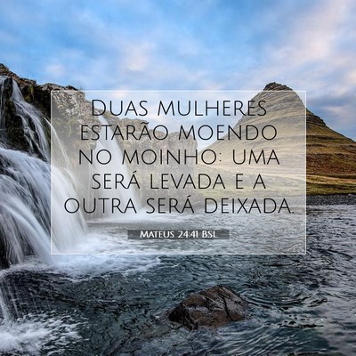Mateus 24:41 Versículo Bíblico Explicado